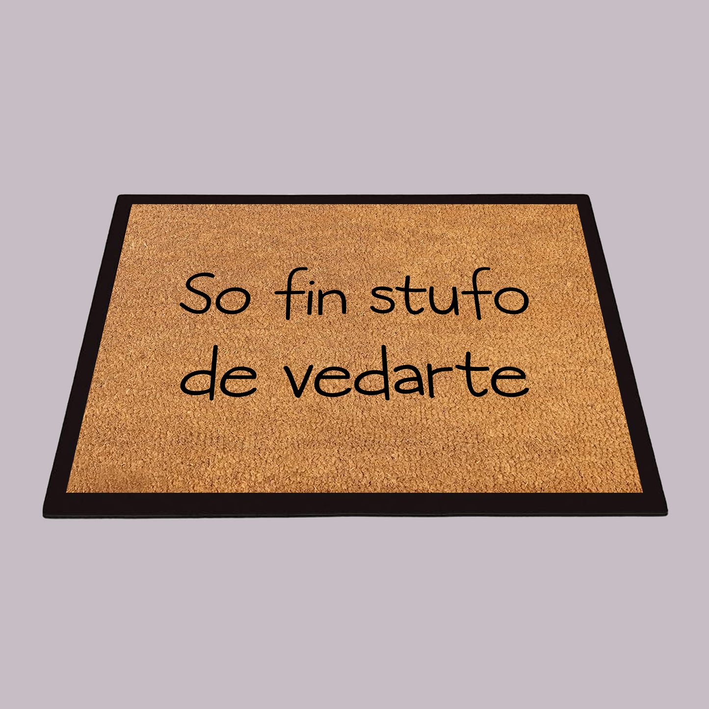 So fin stufo de vedarte