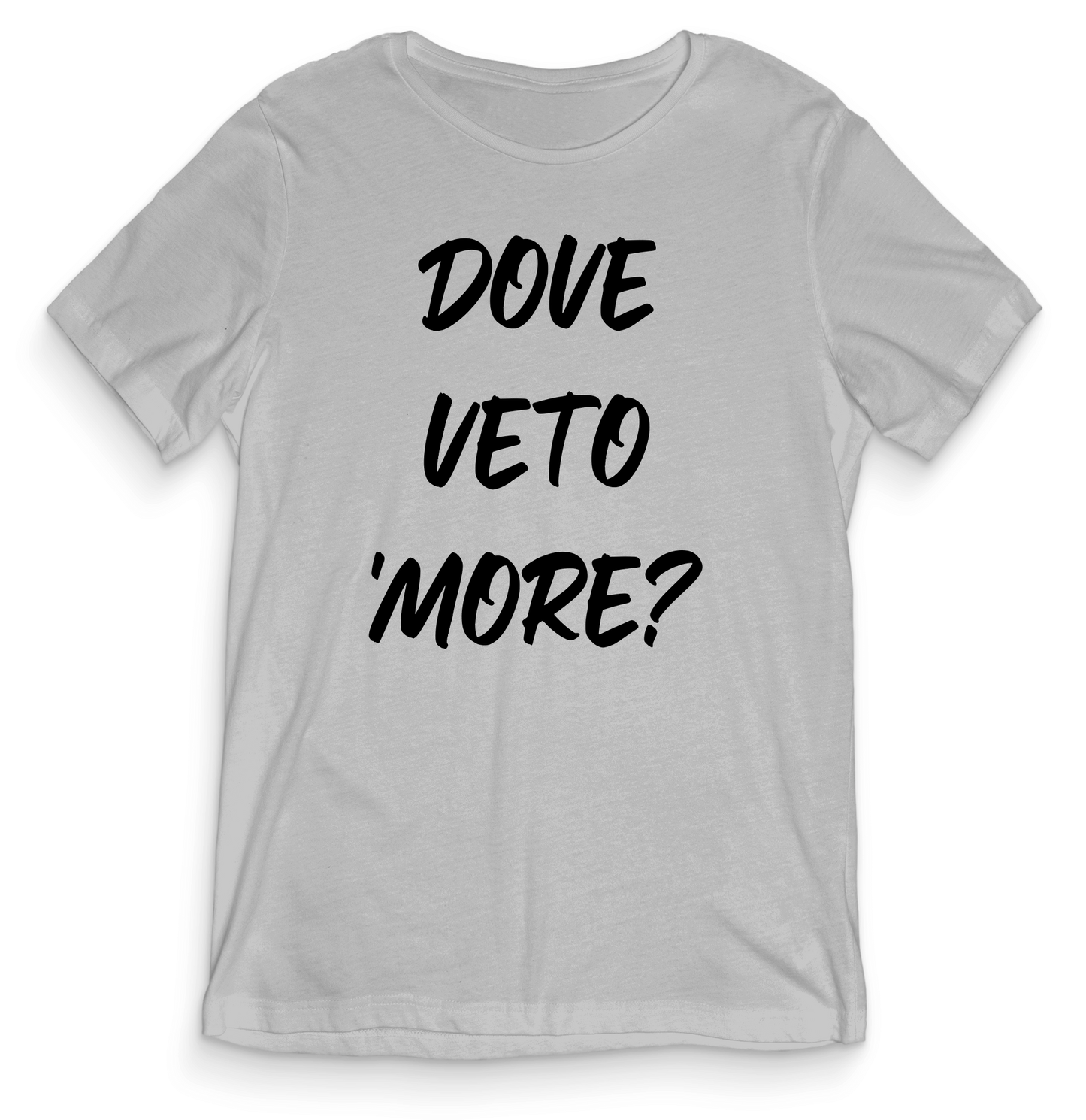 Dove veto 'more?