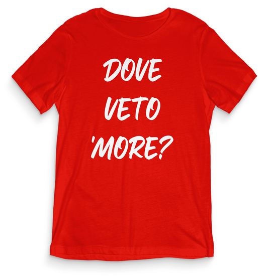 Dove veto 'more?