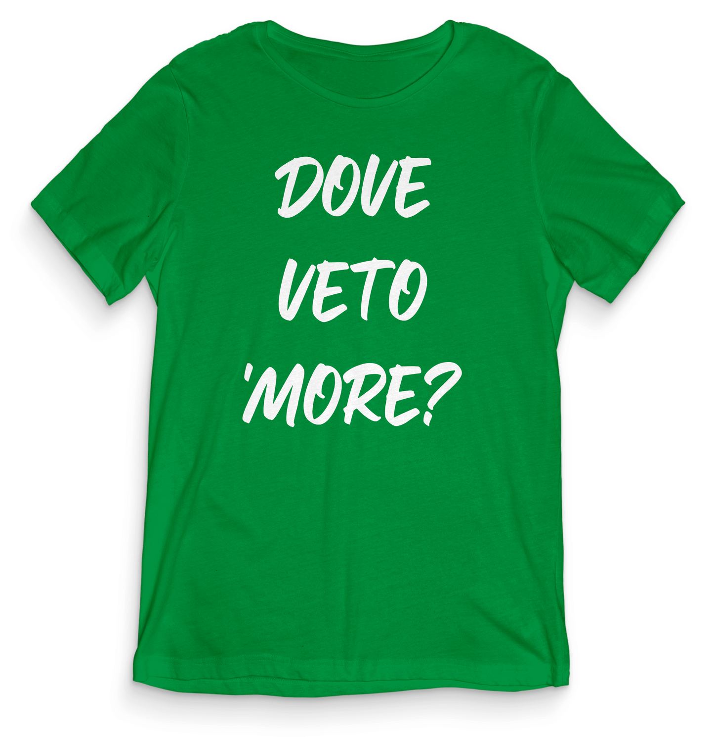 Dove veto 'more?