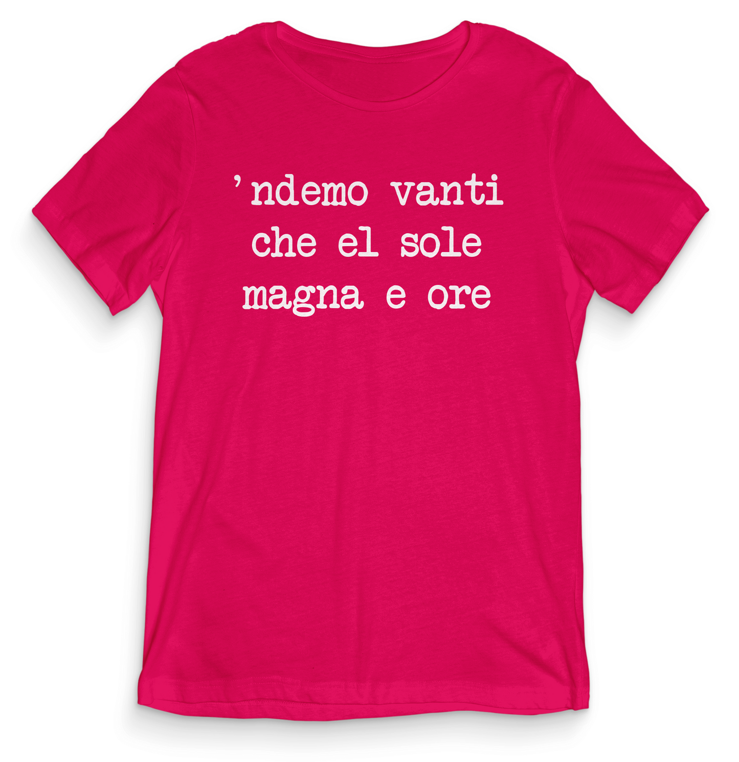 'ndemo vanti che el sole magna e ore