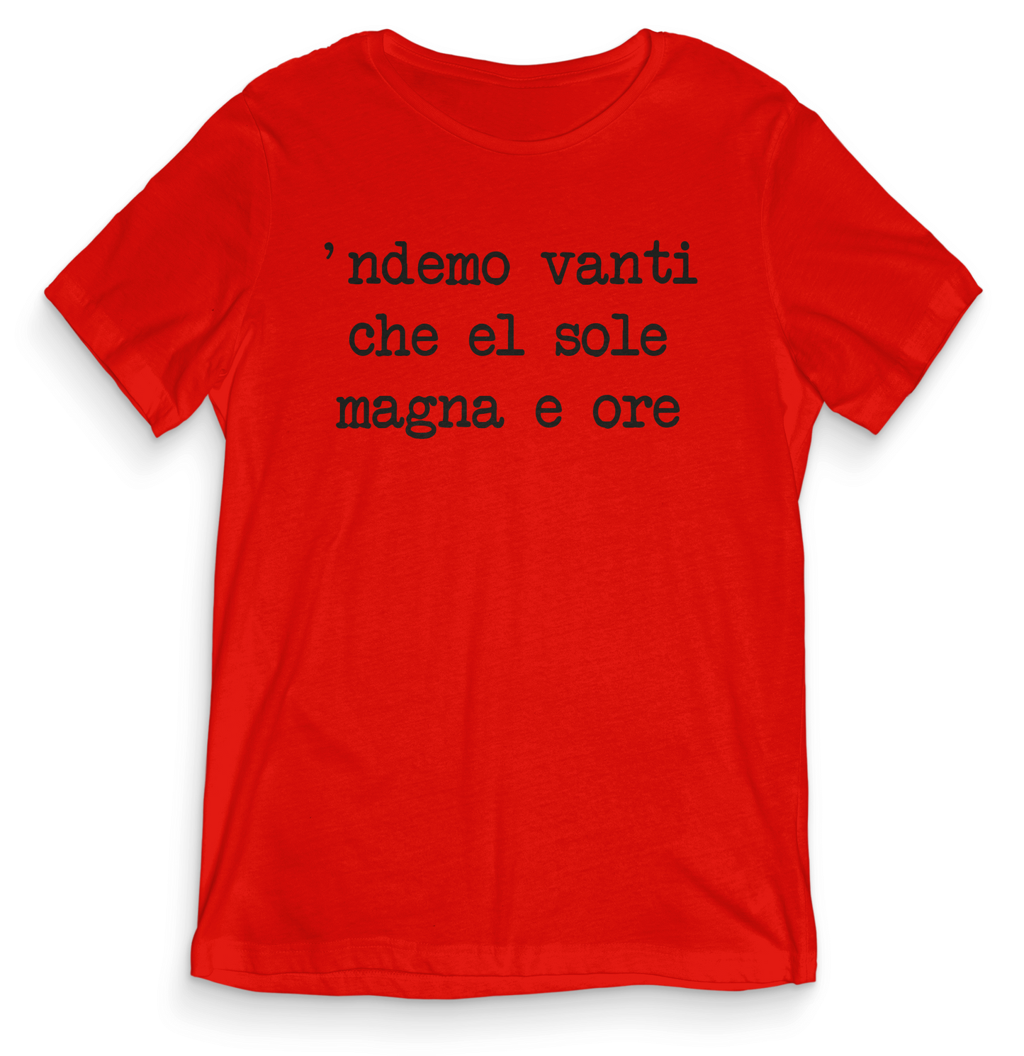 'ndemo vanti che el sole magna e ore