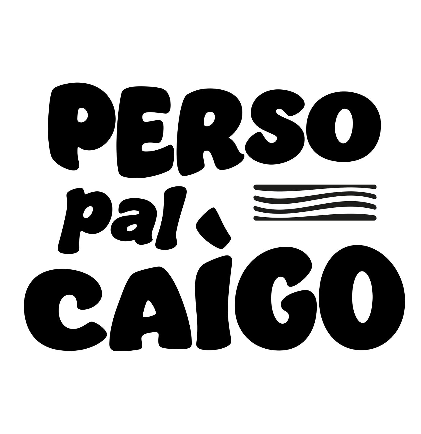 Perso pal caìgo