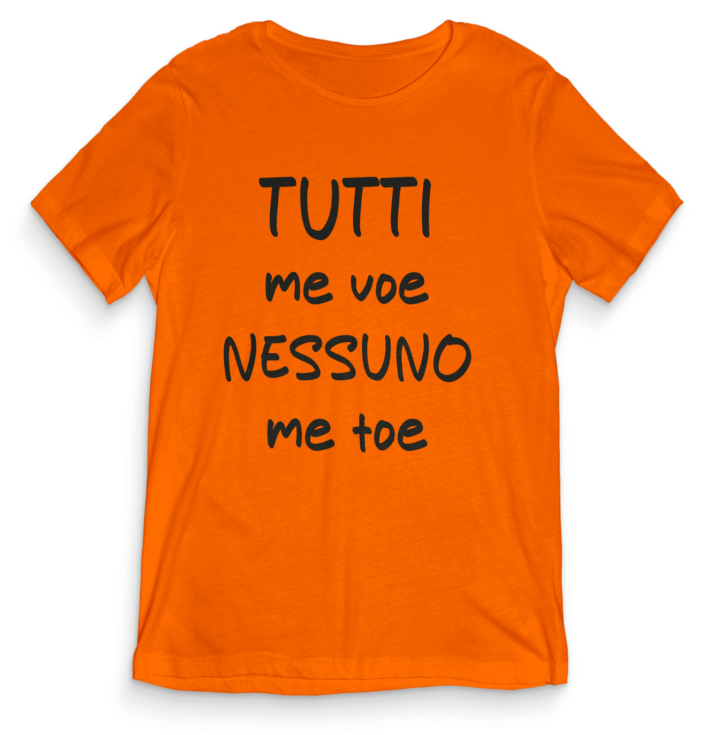 Tuti me voe nessuno me toe