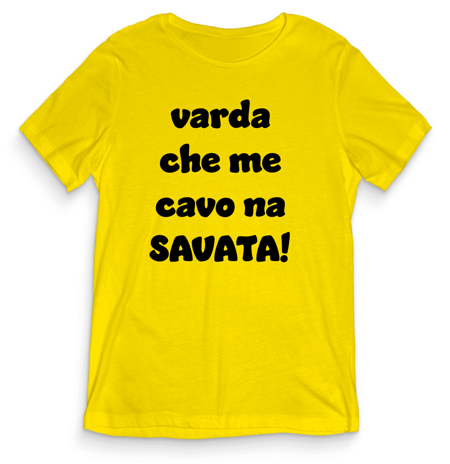 Varda che me cavo 'na savata